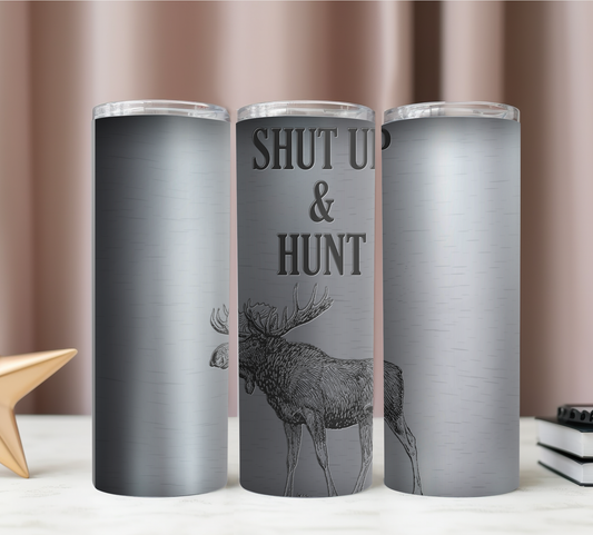 Shut up & hunt moose