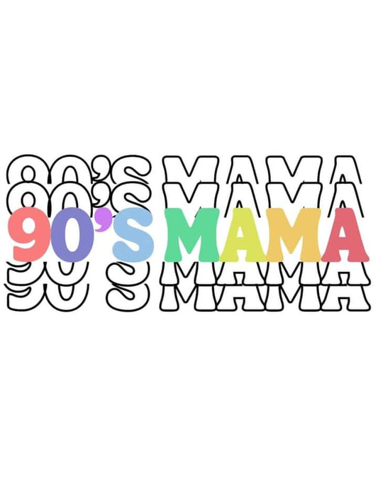 90s mama
