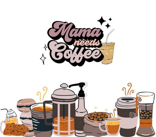 MAMA needs coffee